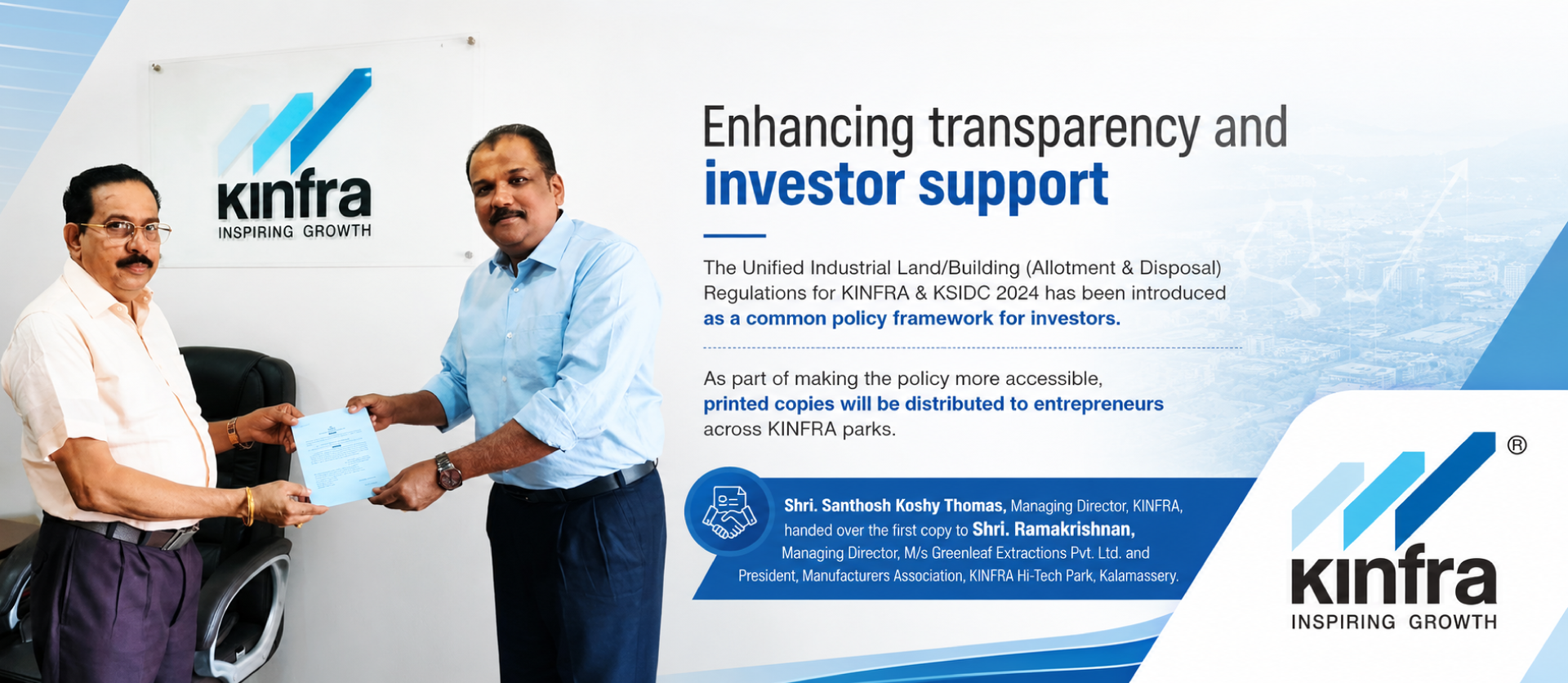 The Unified Industrial Land/Building (Allotment & Disposal) Regulations for KINFRA & KSIDC 2024 has been introduced as a common policy framework for investors.